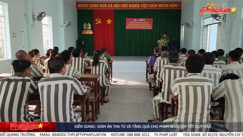 Kiên Giang: Giảm án tha tù và tặng quà cho phạm nhân dịp Tết Quý Mão