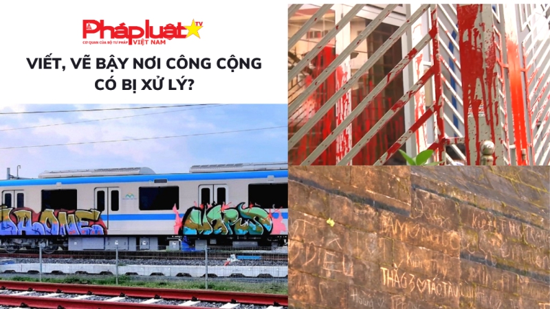 Viết, vẽ bậy nơi công cộng có bị xử lý?