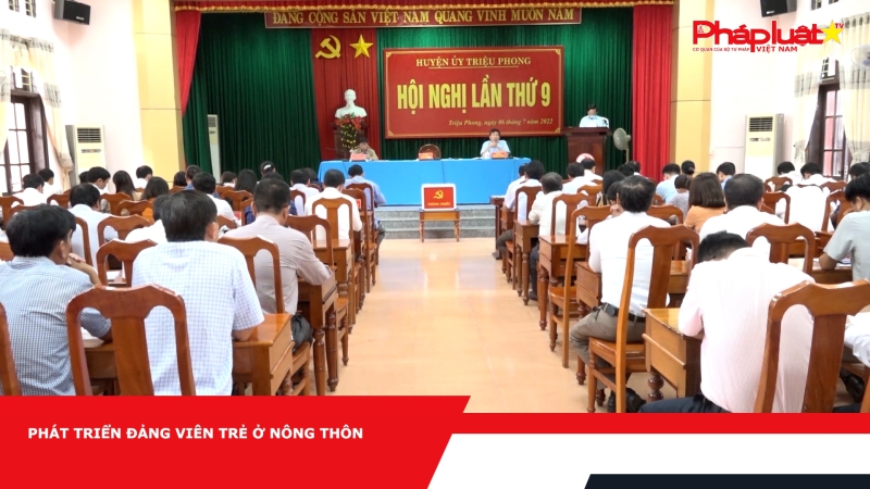 Phát triển Đảng viên trẻ ở nông thôn