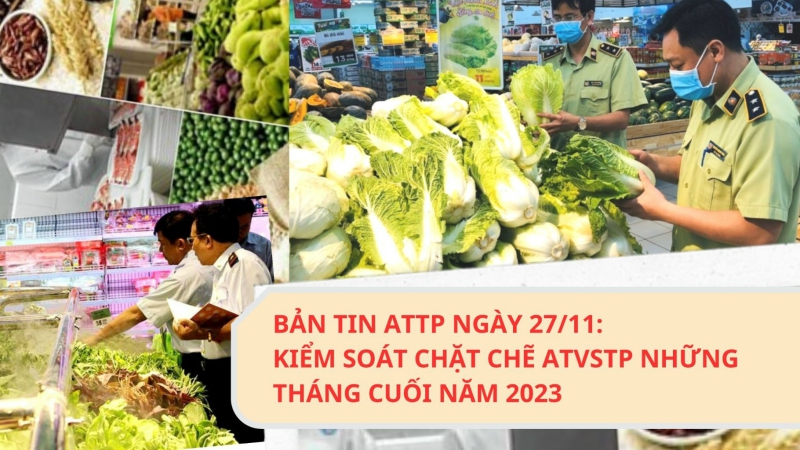 Kiểm soát chặt chẽ ATVSTP những tháng cuối năm 2023