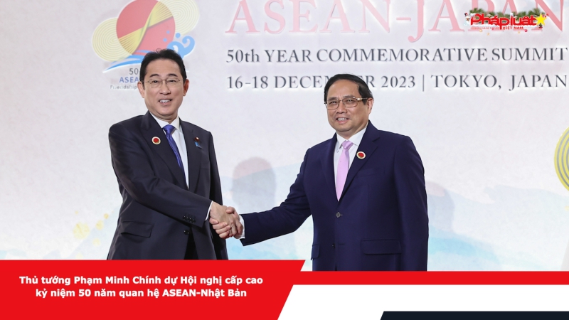 Thủ tướng Phạm Minh Chính dự Hội nghị cấp cao kỷ niệm 50 năm quan hệ ASEAN-Nhật Bản